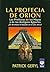 La profecia de Orion (Spanish Edition)