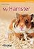 My Hamster (My Pet Series)