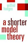 A Shorter Model Theory