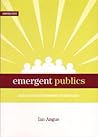 Emergent Publics: An Essay on Social Movements and Democracy (Semaphore)