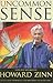 Uncommon Sense: From the Writings of Howard Zinn (Series in Critical Narrative)