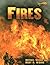 Fires (Disasters Up Close)