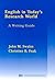 English in Today's Research World: A Writing Guide (Michigan Series In English For Academic & Professional Purposes)