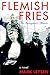 Flemish Fries