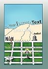 The Year I Learned To Text: Why Am I Having Sex with a Muslim in My Basement? The Year I Learned To Text: Why Am I Having Sex with a Muslim in My Basement?