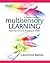 A Teacher's Guide to Multisensory Learning by Lawrence Baines