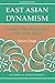 East Asian Dynamism: Growth...