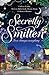 Secretly Smitten (Smitten, #2)