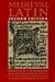 Medieval Latin by Karl Pomeroy Harrington