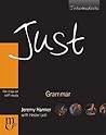 Just Grammar, Pre-Intermediate Level, British English Edition by Jeremy Harmer