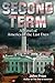 SECOND TERM A Novel of America in the Last Days by John Richard Price