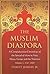 The Muslim Diaspora (Volume 1, 570-1500): A Comprehensive Chronology of the Spread of Islam in Asia, Africa, Europe and the Americas