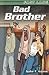 Bad Brother (Fast Lane)