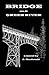 BRIDGE over the GREEN RIVER by C. MacDonald