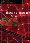 Genes in Conflict...