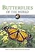 Butterflies of the World