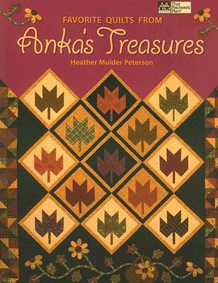Favorite Quilts from Anka's Treasures (Paperback)