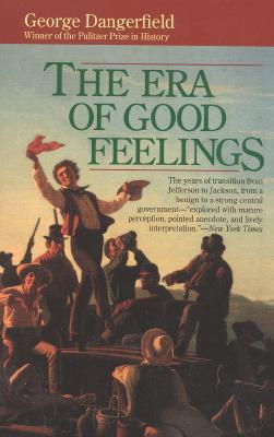 The Era of Good Feelings (Paperback)