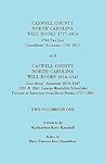 Caswell County, North Carolina Will Books, 1777-1814; 1784 Tax List; And Guardians' Accounts, 1794-1819 (Published With) Caswell County, North Carolin