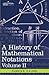 A History of Mathematical Notations (2)