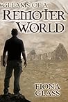 Gleams of a Remoter World
