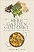 The Herb Garden Gourmet by Tim Haas The Herb Garden Gourmet by Tim Haas