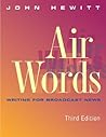 Air Words: Writing for Broadcast News