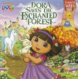 Dora Saves the Enchanted Forest (Dora the Explorer 8x8 (Quality))