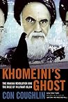 Khomeini's Ghost:...