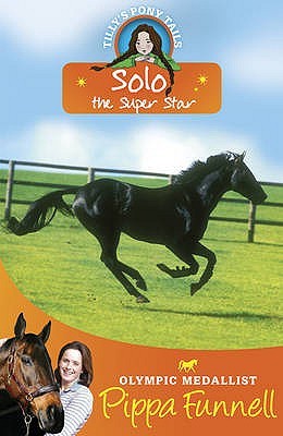 Solo the Super Star (Tilly's Pony Tails, #6)