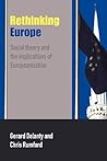 Rethinking Europe: Social Theory and the Implications of European