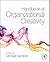 Handbook of Organizational Creativity