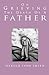 On Grieving the Death of a Father by Harold Ivan Smith