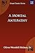 A Mortal Antipathy