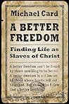 A Better Freedom:...