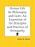 Human Life Its Philosophy and Laws: An Exposition of the Principles and Practices of Orthopathy