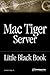 The Mac Tiger Server Black Book (Little Black Books (Paraglyph Press))