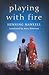Playing with Fire by Henning Mankell