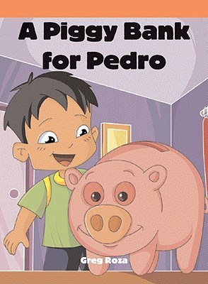 A Piggy Bank for Pedro (Neighborhood Readers)