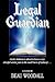 Legal Guardian (Gateway Chronicles)