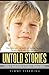 Untold Stories: How I Survi...