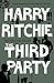 The Third Party by Harry Ritchie