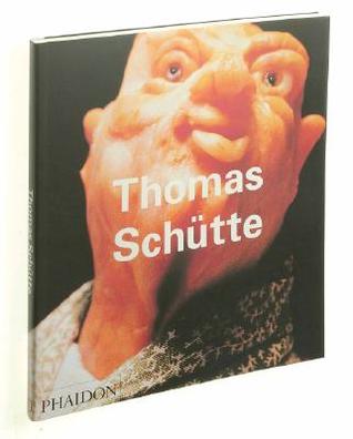 Thomas Schütte (Paperback)