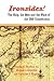 Ironsides!: The Ship, the Men and the Wars of the USS Constitution