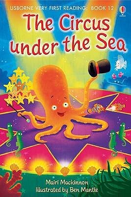 The Circus Under the Sea (Usborne Very First Reading)