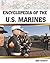 Encyclopedia of the U. S. Marines