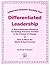 Differentiated Leadership by Randy Thompson