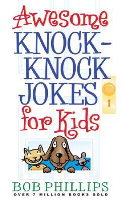 Awesome Knock-Knock Jokes for Kids (Mass Market Paperback)