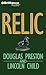 Relic by Douglas Preston Relic by Douglas Preston
