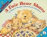 A Fair Bear Share: A Fun Math Story About Counting and Regrouping for Kids (Ages 6-10) (MathStart 2, 1)